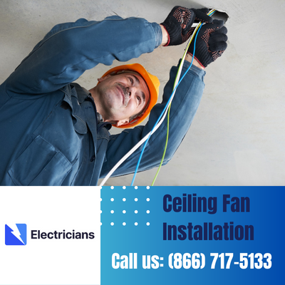 Expert Ceiling Fan Installation Services | Davenport Electricians